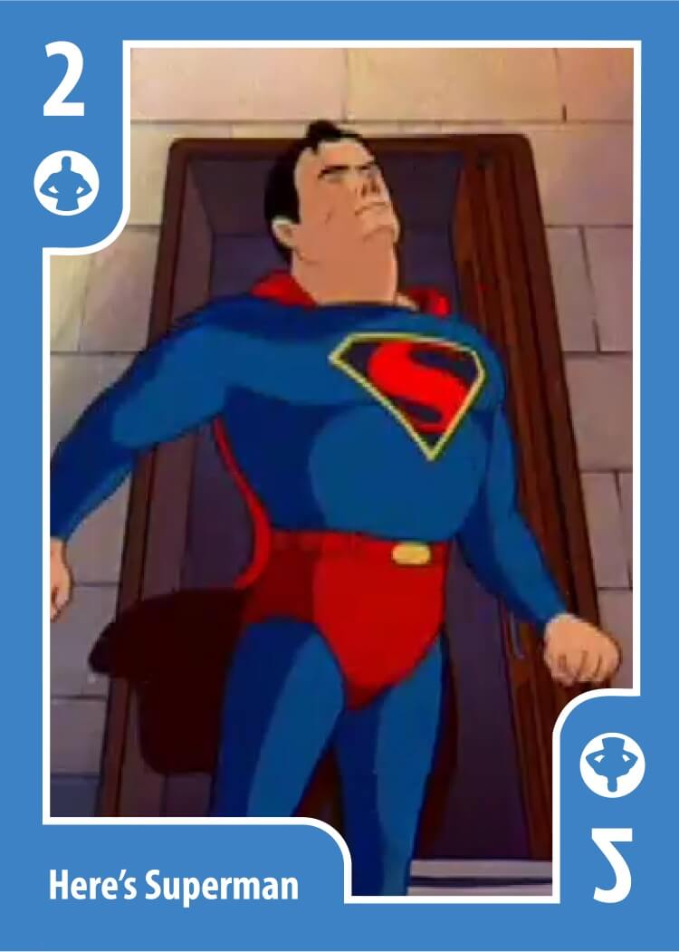 Here's Superman card